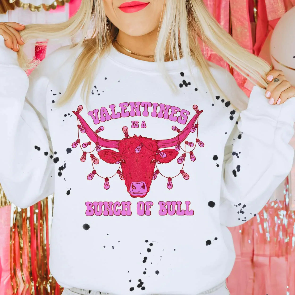 Online Exclusive | Valentines Is A Bunch Of Bull Long Sleeve Graphic Sweatshirt with Black Splatter Paint in White - preenteronline